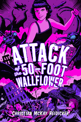 attack of the 50 foot wallflower